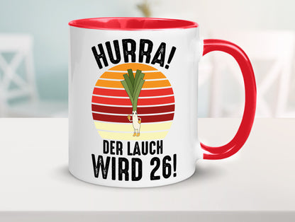 Hurra der lauch wird 26 | 26. Geburtstag Ehrentag lustiger Spruch Geschenk