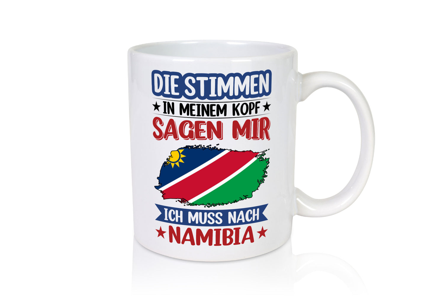 Namibia | Urlaub Stimmen in meinem Kopf Traumland Humor Geschenkidee Tasse