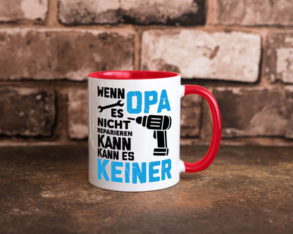 Wenn opa es nicht Reparieren kann | für alles Geschenkidee Familie Humor Tasse