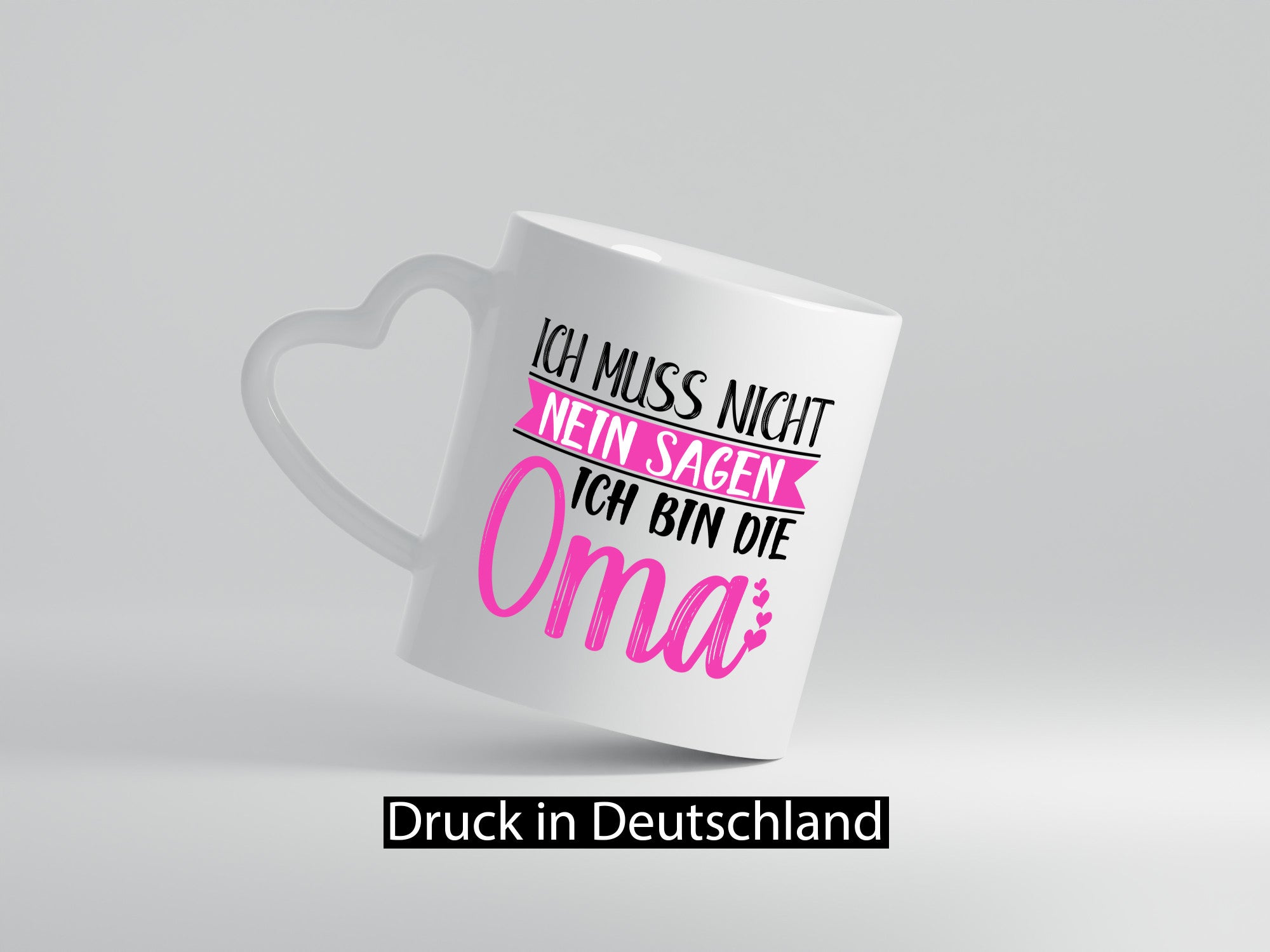 Muss nicht nein sagen, bin die Oma | Großmutter lustiger Spruch Geschenk
