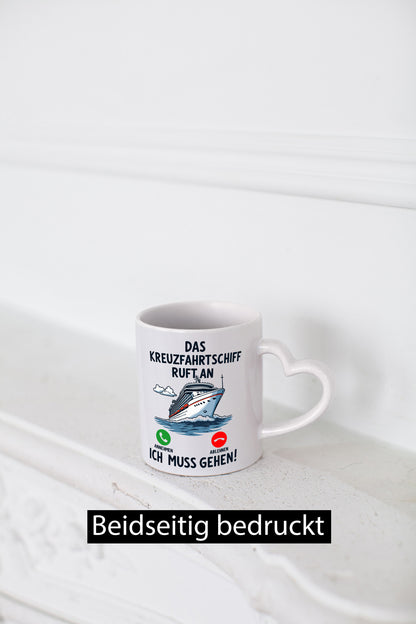 Kreuzfahrtschif ruft an | Kreuffahrt Schiff v2 Humor Geschenkidee Tasse