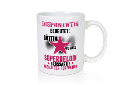 Bedeutung von Disponentin | Zuteilerin lustiger Spruch Geschenk Humor