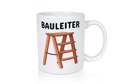 Bauleiter lustiger Spruch Geschenk Humor Geschenkidee Tasse