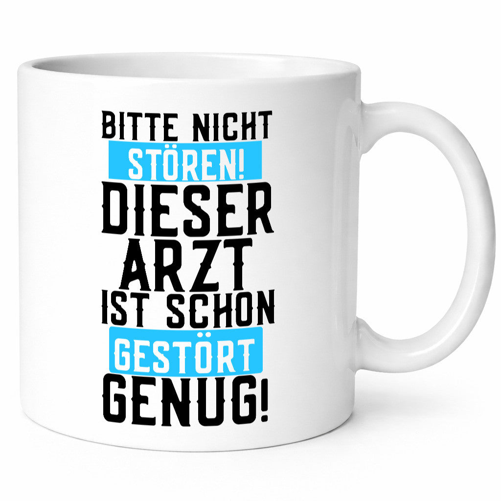 Bitte nicht stören | gestörter Arzt Sarkasmus Klinik Geschenkidee Humor Tasse