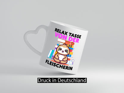 Relax Tasse: Fleischerin | Schlachterei Geschenkidee Humor Tasse