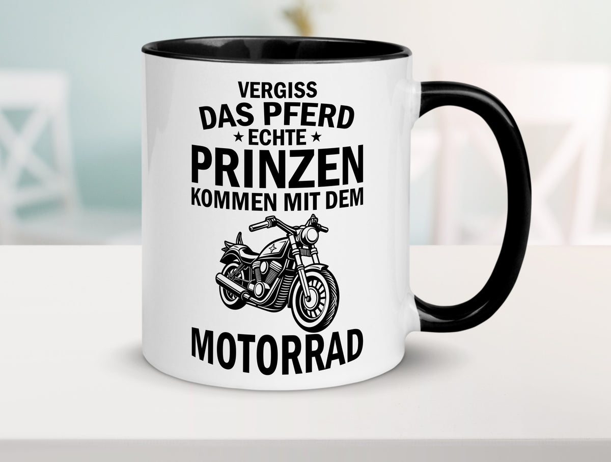 Vergiss das Pferd echte Prinzen kommen mit dem Motorrad v2 Geschenkidee Humor Tasse
