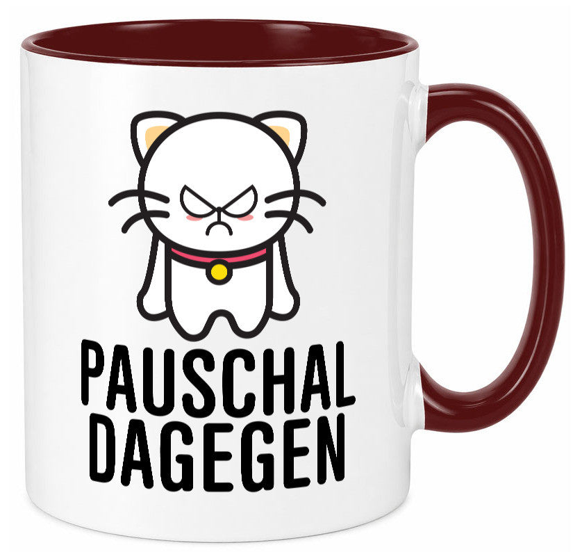 Pauschal dagegen | Katze Wut Geschenk Tierliebhaber Humor lustiger Spruch Tasse