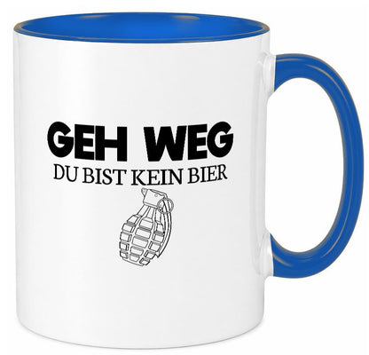Geh weg du bist kein Bier | bierliebhaber v3 lustig Humor Geschenkidee Geschenk Tasse