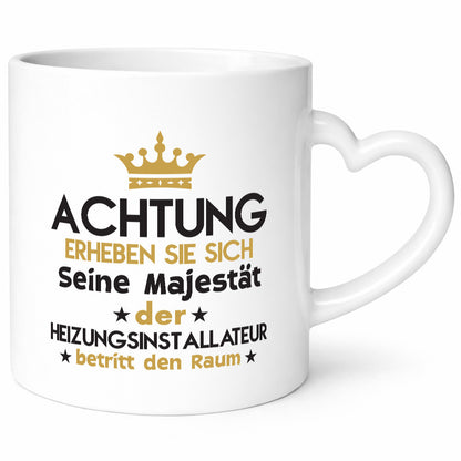Seine Majestät Heizungsinstallateur | Heizungsbauer lustiger Spruch Geschenk