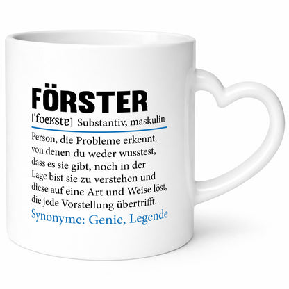 Förster | Spruch lustig Forst Arbeit Beruf Kollegen Büro Geschenk Tasse