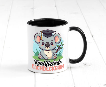 Koalifizierte Dachdeckerin | Dachbau Hausbau Geschenk Humor Geschenkidee Tasse