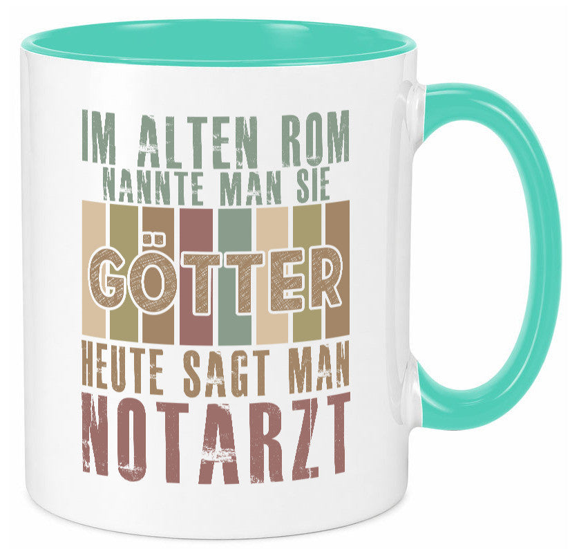 Heute sagt man: Notarzt | Arzt Humor Geschenkidee Tasse