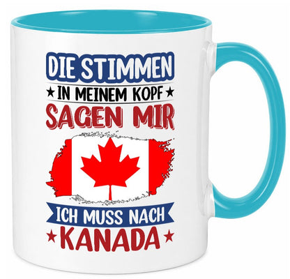 Kanada | Urlaub Stimmen in meinem Kopf Traumland Geschenkidee Humor Tasse