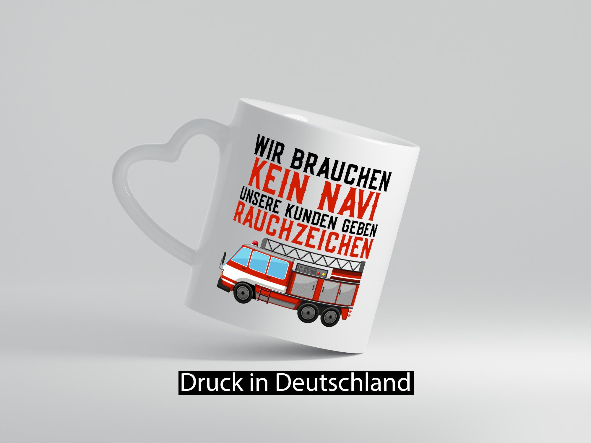 Wir brauchen kein Navi | Feuerwehr Brand Rauchzeichen Geschenkidee Humor Tasse