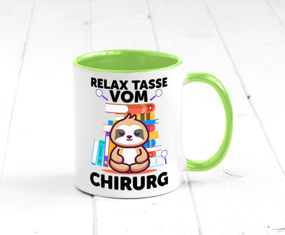 Relax Tasse: Chirurg | Medizin Chirurgie Geschenk Humor Geschenkidee lustiger