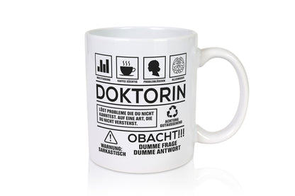 Achtung Probleme Doktorin | Doktorand Doktortitel lustig Humor Geschenkidee
