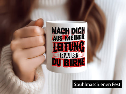 Mach dich auf meiner Leitung raus du Birne v2 lustiger Spruch Geschenk Humor