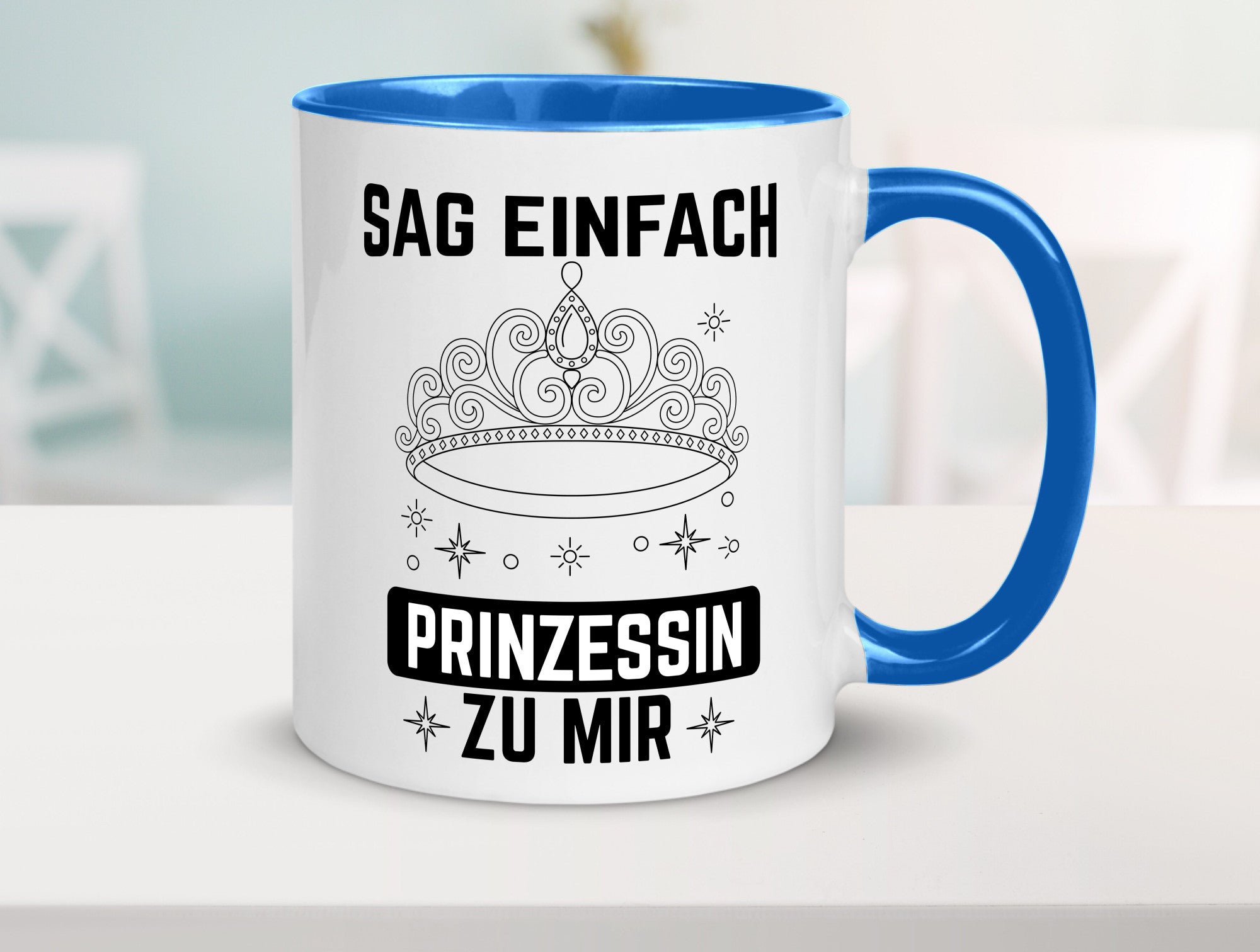 Sag einfach Prinzessin zu mir | Eure Meijestät Geschenkidee Humor Tasse