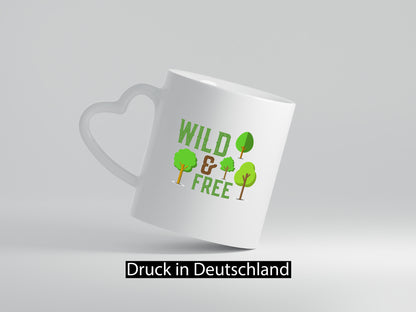 Wild and free | Freiheit Camper Hobbycamper Geschenkidee Humor Tasse