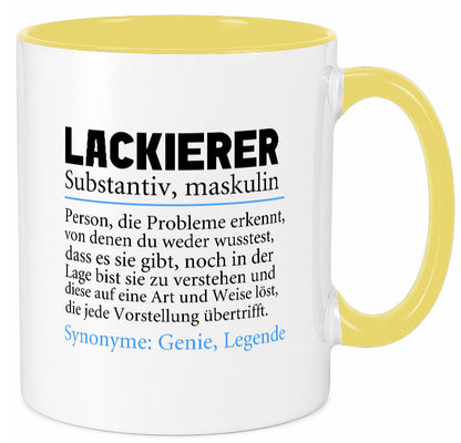 Lackierer | Beruf Spruch Definition lackieren lustiger Geschenk Arbeit Kollegen