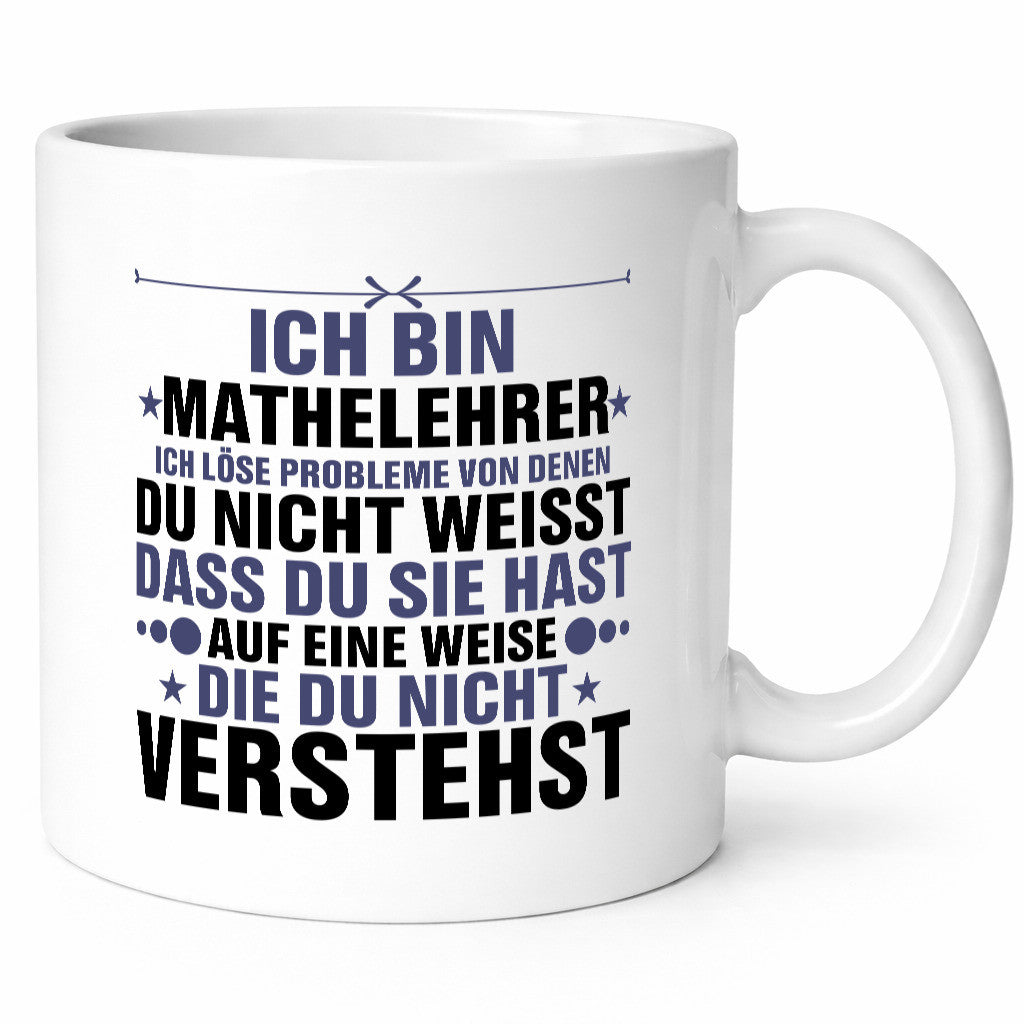 Löse Probleme: Mathelehrer | Lehrer Mathe v2 Humor Geschenkidee Tasse