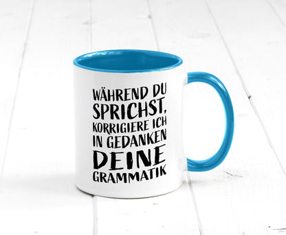 Während du sprichst, Grammatik korrigieren lustiger Spruch Geschenk Humor
