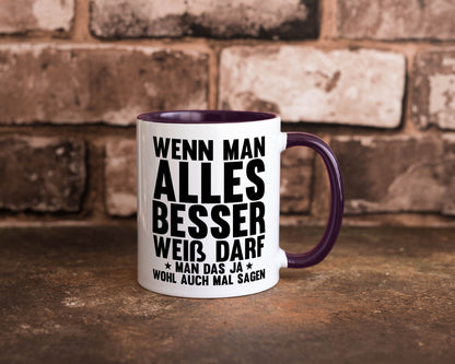 Sagen wenn man es besser weiß | Rechthaber Besserwisser lustiger Spruch