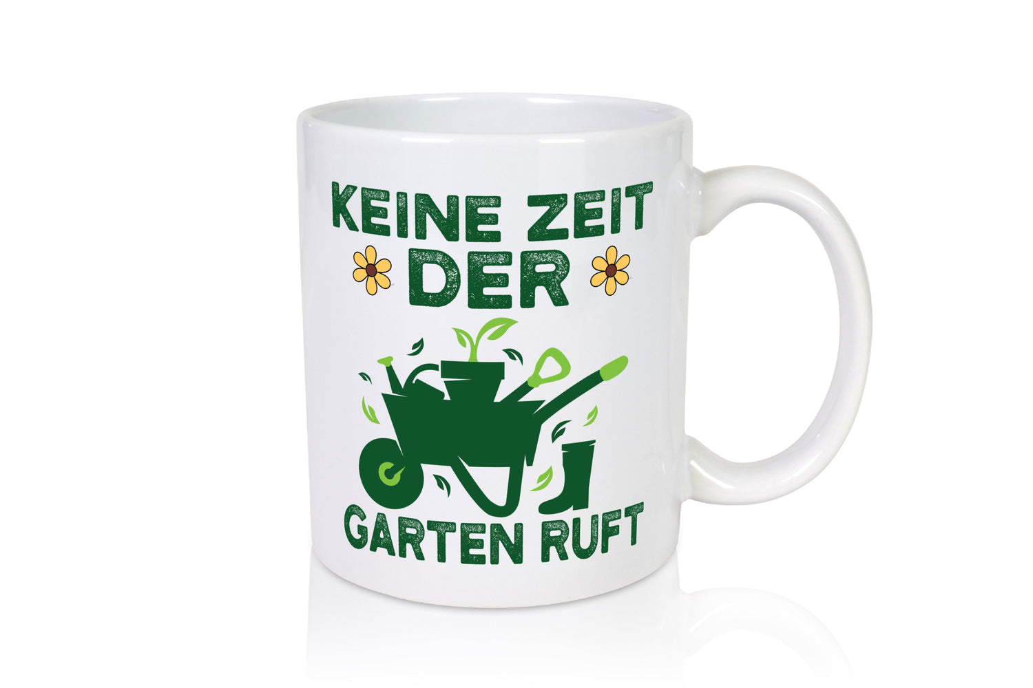 Keine Zeit, Garten ruft | Schubkarre Blumen Hobby Geschenkidee Humor Tasse