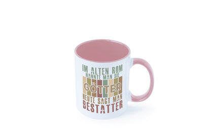Heute sagt man: Bestatter | Bestattung Totengräber Geschenk Humor Geschenkidee
