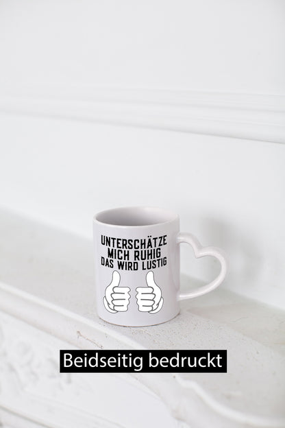Unterschätzt mich ruhig | Daumen hoch lustiger Spruch Geschenk Humor