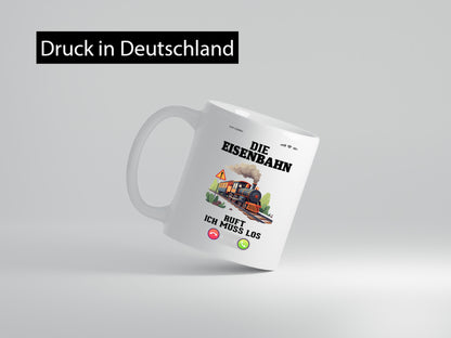 Die eisenbahn ruft an | Lockführer zug v2 Humor Geschenkidee Tasse