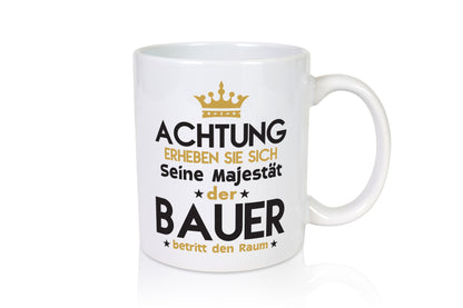 Seine Majestät Bauer | Bauernhof Landwirtschaft Geschenkidee Humor Tasse