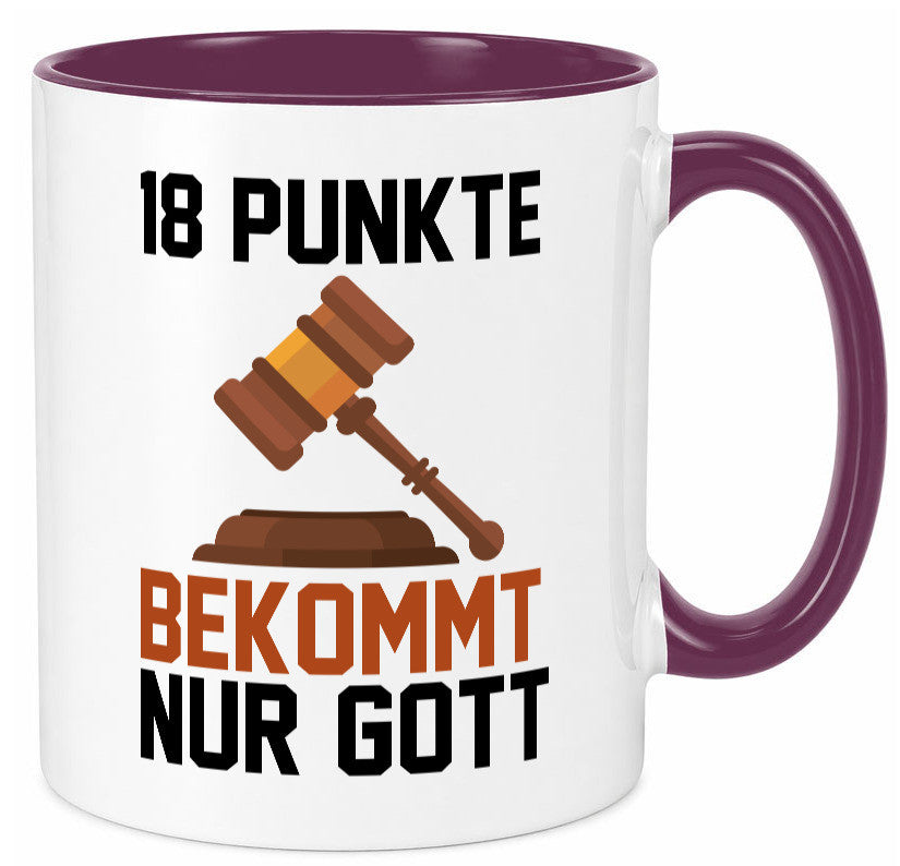 Jura | Anwalt 18 Punkte bekommt nur Gott Geschenk Humor Geschenkidee lustiger Tasse