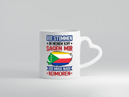 Komoren | Urlaub Stimmen in meinem Kopf Traumland Humor Geschenkidee Tasse