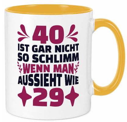 40 ist gar nicht schlimm | 40. Geburtstag Jung aussehen Geschenkidee Humor Tasse