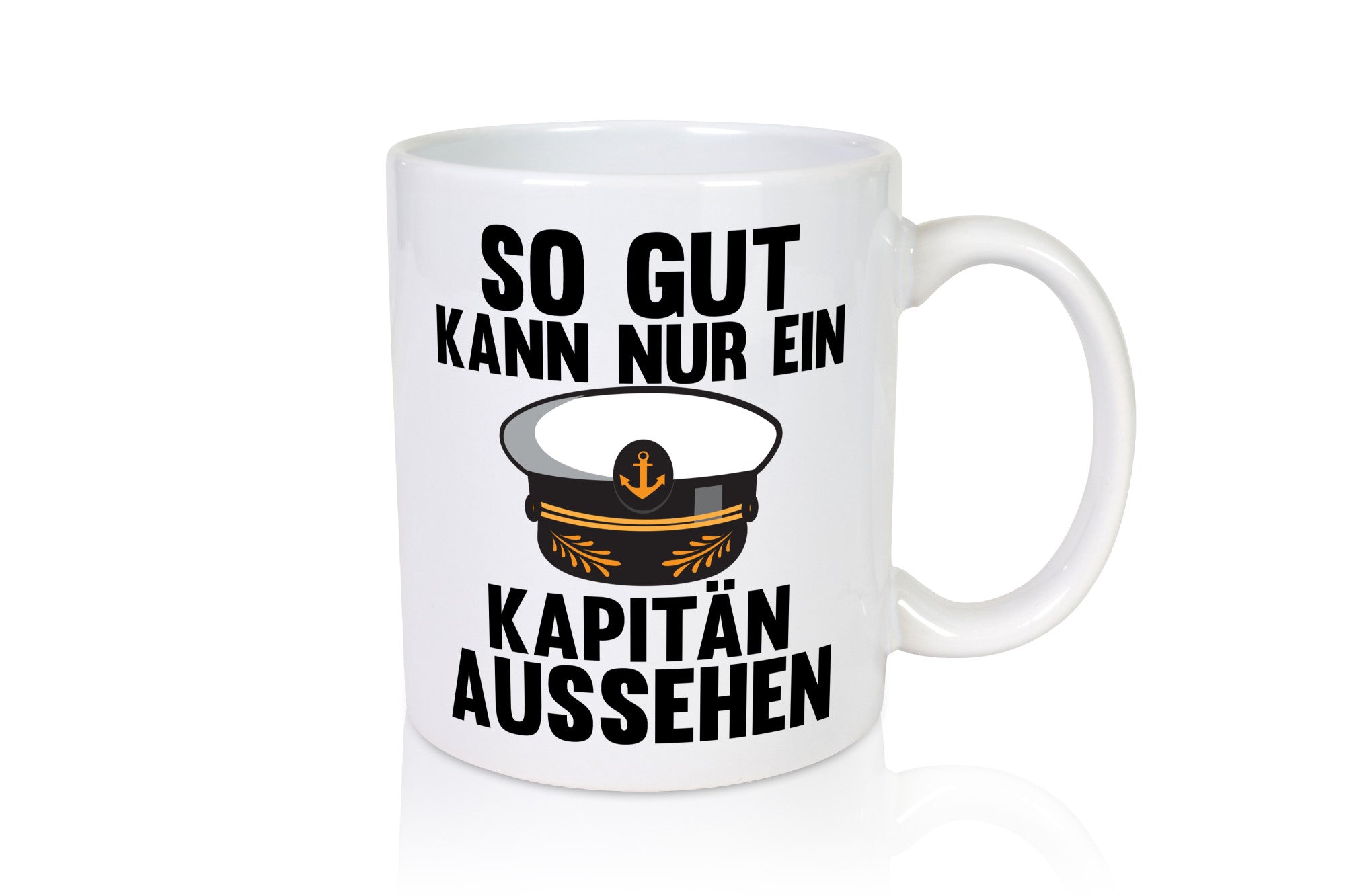 So gut kann nur ein Kapitän aussehen | lustig Humor Geschenkidee Geschenk Tasse