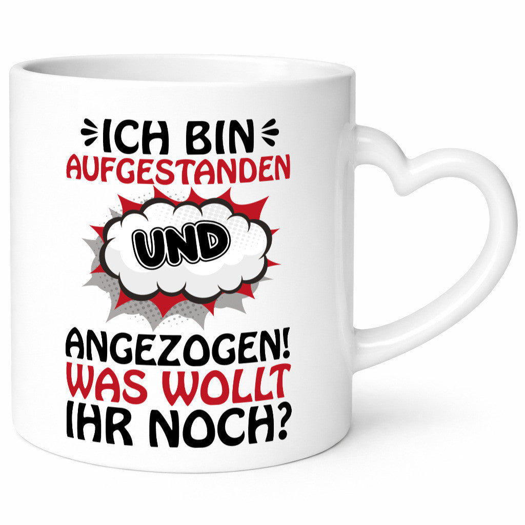 Ich bin aufgestanden und angezogen Geschenk Humor Geschenkidee lustiger Spruch