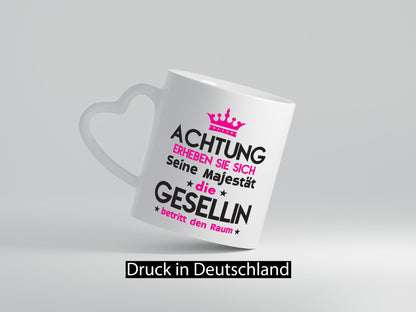 Seine Majestät Gesellin | Handwerkerinnen Humor Geschenkidee Tasse