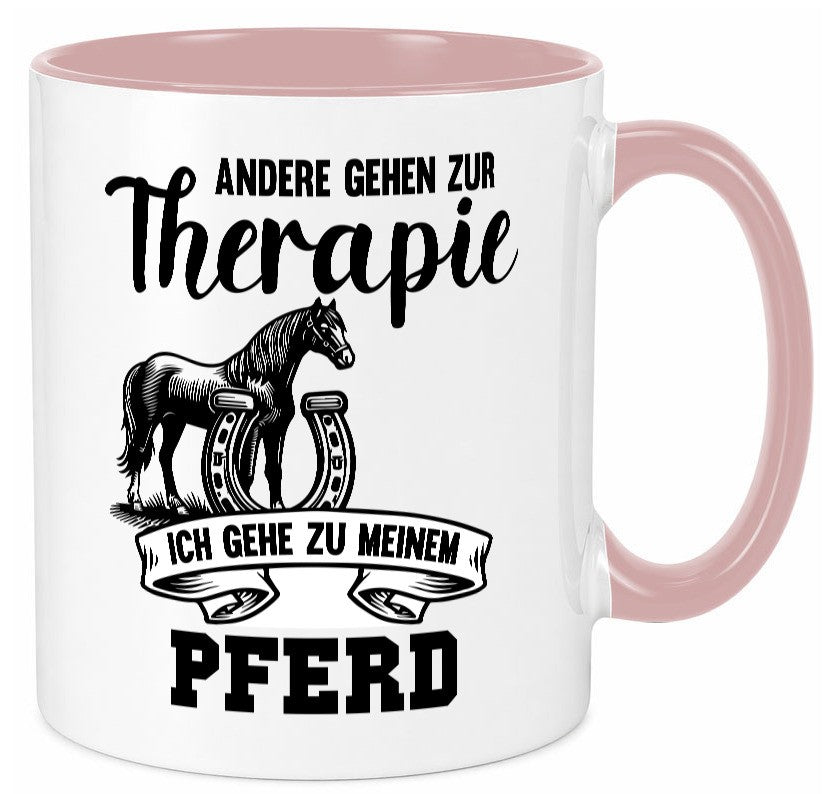 Andere gehen zur Therapie ich gehe zu meinem Pferd Humor Geschenkidee Tasse