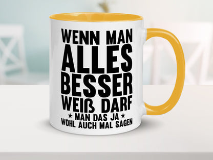 Sagen wenn man es besser weiß | Rechthaber Besserwisser lustiger Spruch