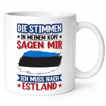 Estland | Urlaub Stimmen in meinem Kopf Traumland Geschenkidee Humor Tasse
