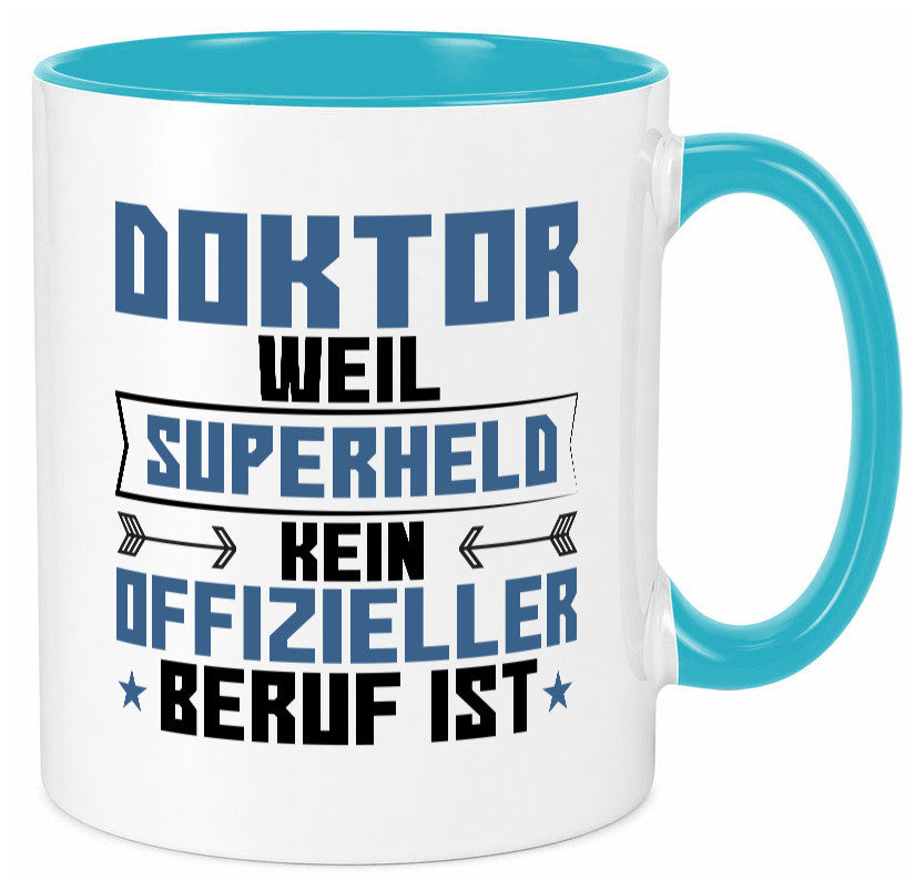 Superheld Doktor | Doktorand Doktortitel lustiger Spruch Geschenk Humor Tasse