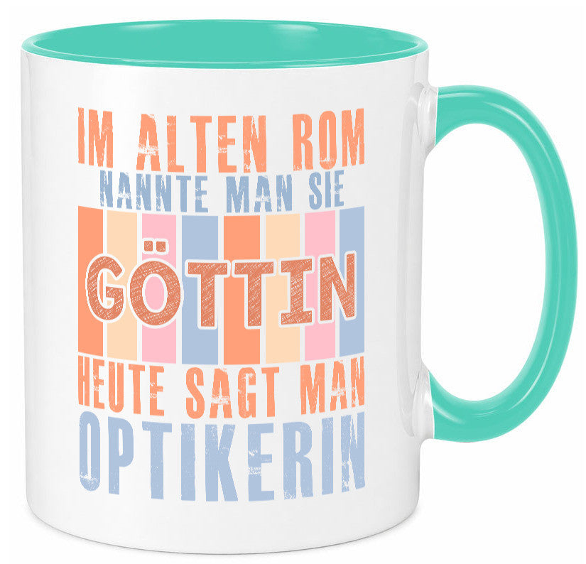 Heute sagt man: Optikerin | Augenoptik lustig Humor Geschenkidee Geschenk Tasse