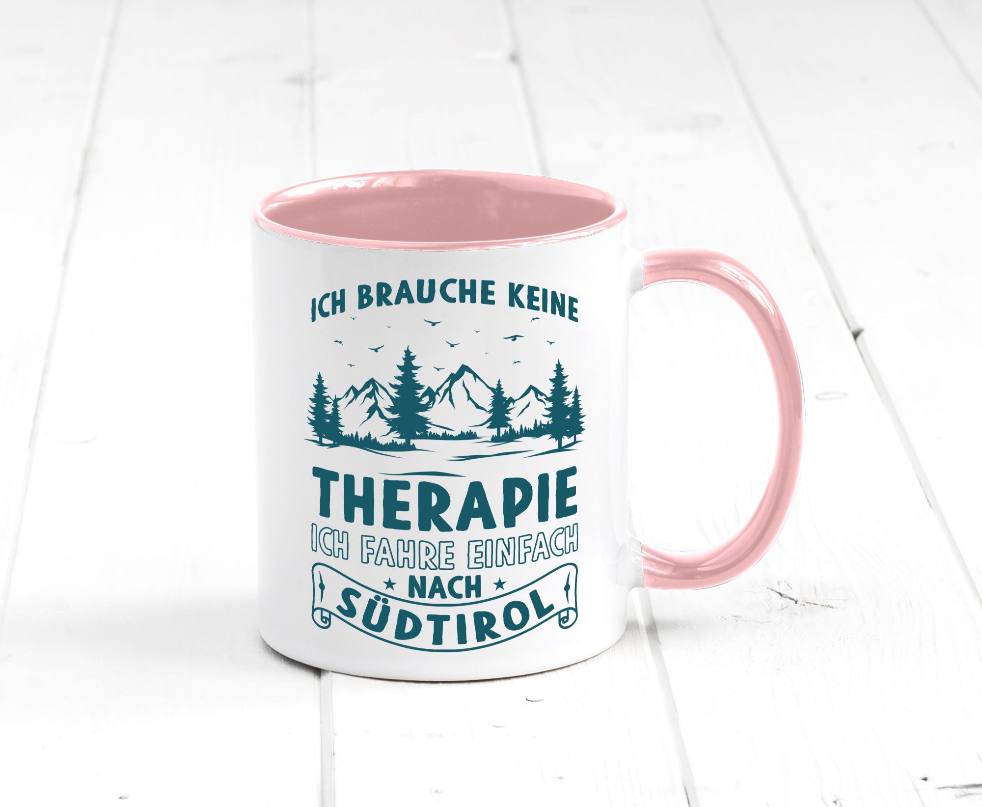 Keine Therapie, ich muss nach Südtirol | Berge Wald Geschenkidee Humor Tasse