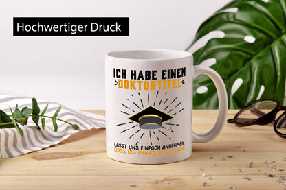 Ich habe einen Doktortitel | Beachlor Abschluss Geschenkidee Humor Tasse