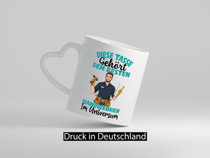 Im Universum: Handwerker |Handwerk Humor Geschenkidee Tasse