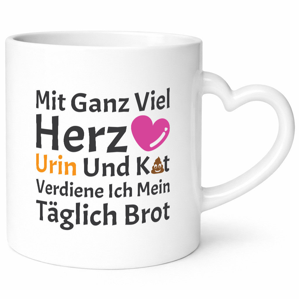 Herz, Urin, Kot, damit verdien ich mein Brot | Kothaufen lustiger Spruch