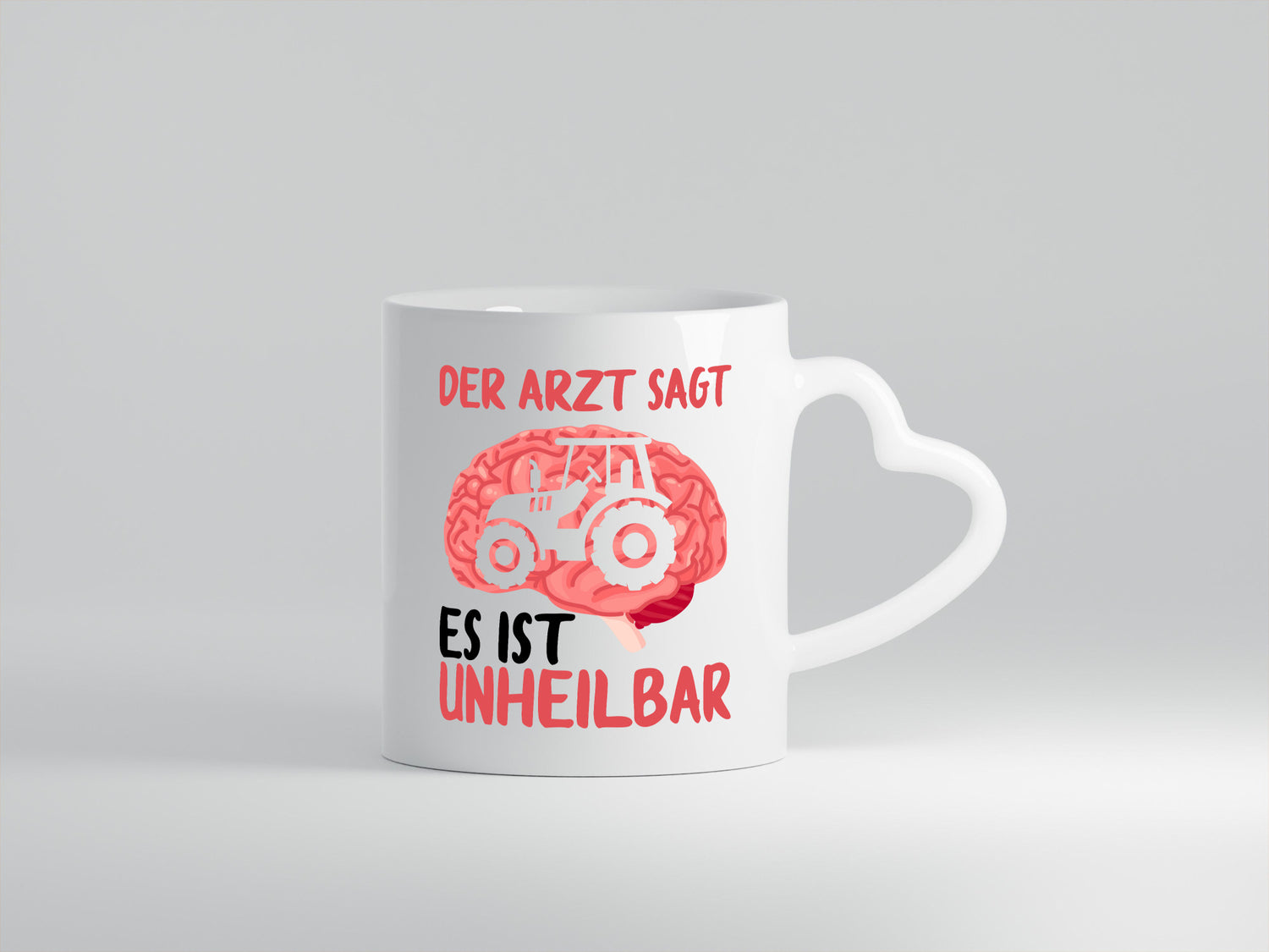 Der Arzt sagt es ist unheilbar | Traktor Landwirt Gehirn Humor Geschenkidee