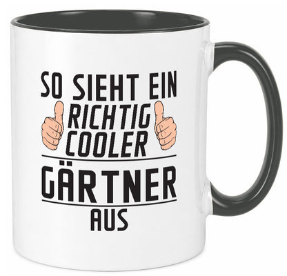 Richtig Cooler Gärtner | Gartenbau lustig Humor Geschenkidee Geschenk Tasse
