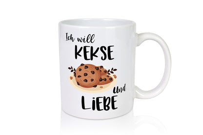 Ich will Kekse und Liebe | Pärchen lustig Humor Geschenkidee Geschenk Tasse